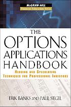 The options applications handbook : tools and techniques for professional investors