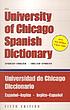 The University of Chicago Spanish dictionary :... von Carlos Castillo