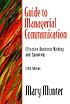 Guide to managerial communication : effective... de Mary Munter
