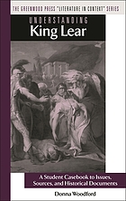 Understanding King Lear : a student casebook to issues, sources, and historical documents