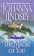 The magic of you : a Malory novel