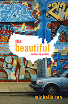 The beautiful : collected poems
