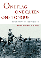 One flag, one queen, one tongue : New Zealand, the British Empire, and the South African War, 1899-1902