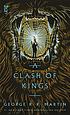 A clash of kings von George R  R Martin