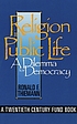 Religion in public life : a dilemma for democracy