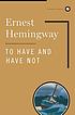 To have and have not