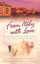 From Italy with love : motivated by letters, four women travel to Italian cities and find love