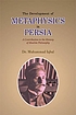 The development of metaphysics in Persia : a contribution... por Muhammad Iqbal, Sir