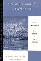 Literature and the environment : a reader on nature and culture