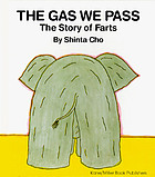 The gas we pass : the story of farts