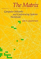 The matrix : computer networks and conferencing systems worldwide