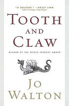 Tooth and claw