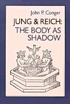 Jung and Reich : the body as shadow