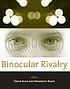 Binocular rivalry by  David Alais 