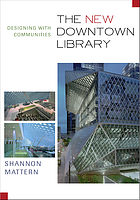 The new downtown library : designing with communities