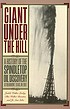 Giant under the hill : history of the Spindletop... 著者：  Judith Walker Linsley 