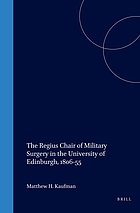 The Regius Chair of Military Surgery in the University of Edinburgh, 1806-55