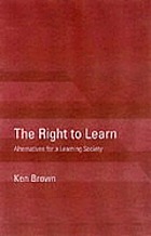 The right to learn : alternatives for a learning society