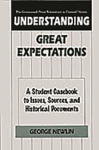 Understanding Great expectations : a student casebook to issues, sources, and historical documents