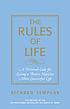 The rules of life : a personal code for living... by  Richard Templar 