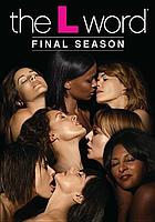 The L word. The complete final season