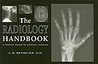 The radiology handbook : a pocket guide to medical imaging