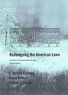 Redesigning the American lawn : a search for environmental harmony