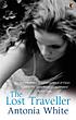 The lost traveller von Antonia White