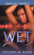 Wet
