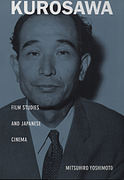 Kurosawa : film studies and Japanese cinema
