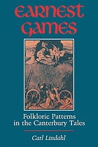 Earnest games : folkloric patterns in the Canterbury tales