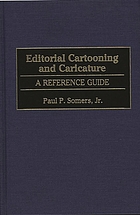 Editorial cartooning and caricature : a reference guide