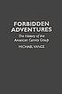 Forbidden adventures : the history of the American Comics Group