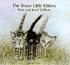 The Brave little kittens 著者： Piotr Wilkoń