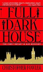 Full dark house