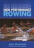 High performance rowing by  John McArthur 