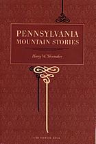 Pennsylvania mountain stories