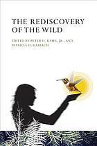 book cover of  The Rediscovery of the Wild.