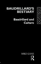 Baudrillard's bestiary : Baudrillard and culture
