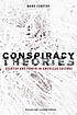 Conspiracy theories : secrecy and power in American... 著者：  Mark Fenster 