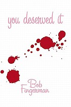 You deserved it