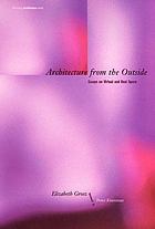 Architecture from the outside : essays on virtual and real space