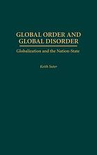 Global order and global disorder : globalization and the nation-state