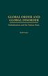 Global order and global disorder : globalization... door Keith Suter