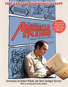 American splendor : the official shooting script