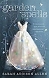 Garden spells por Sarah Addison Allen