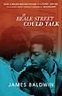 If Beale Street could talk.