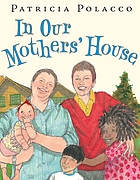 In our mothers' house