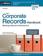 The corporate records handbook : meetings, minutes & resolutions