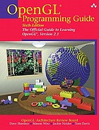 OpenGL programming guide : the official guide to learning OpenGL, version 2.1